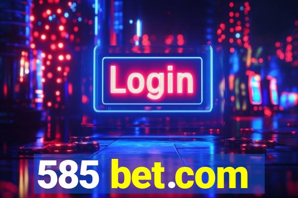 585 bet.com